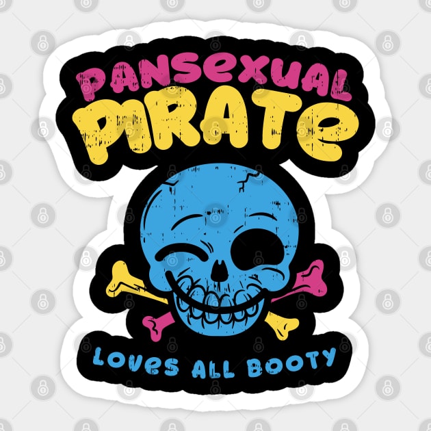 Pansexual Pirate - Loves all booty - funny lgbt pride gift Sticker by Shirtbubble